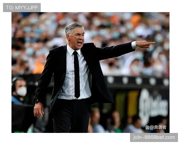 安切洛蒂如何通过调整中场高位逼抢策略提升强强对话控场能力